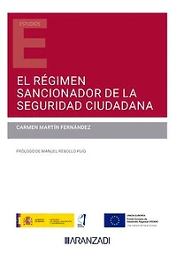 El régimen sancionador de la seguridad ciudadana