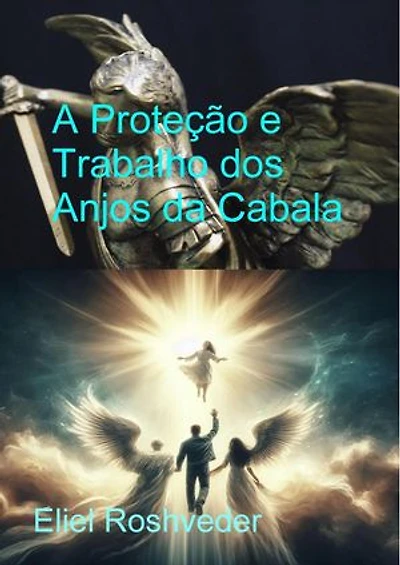 A Proteção e Trabalho dos Anjos da Cabala: Anjos da Cabala, #25