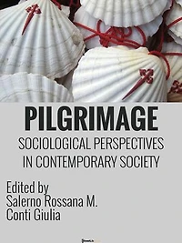 Pilgrimage: Sociological Perspectives in Contemporary Society