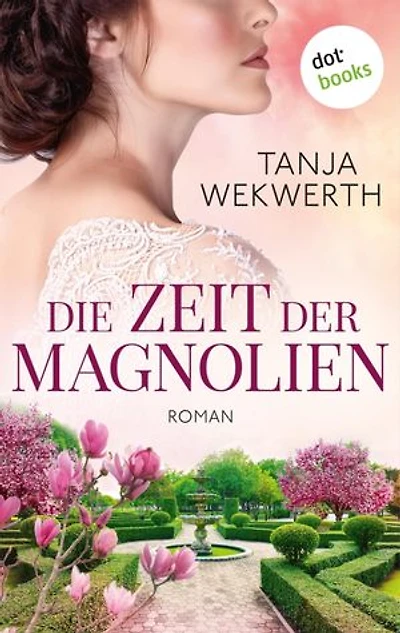 Die Zeit der Magnolien: Roman