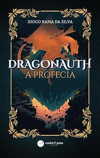 Dragonauth: A Profecia