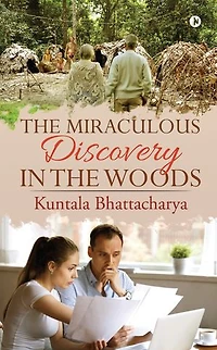 The Miraculous Discovery in the Woods