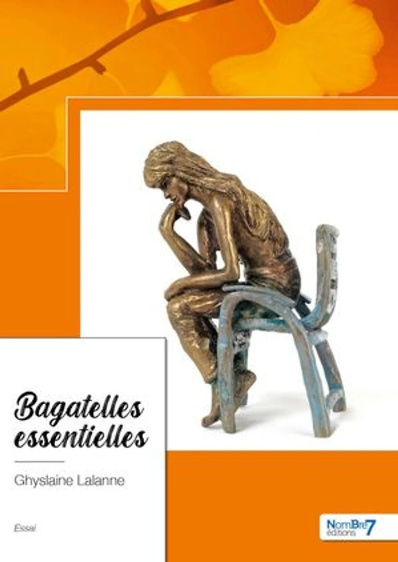 Bagatelles essentielles: Illustré par Paule Mouden-Pitavin