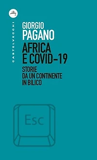 Africa e Covid-19: Storie da un continente in bilico