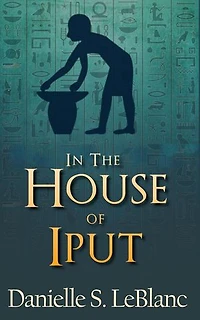In the House of Iput: Ancient Egyptian Romances