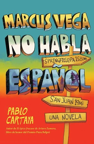 Marcus Vega no habla español / Doesn’t Speak Spanish