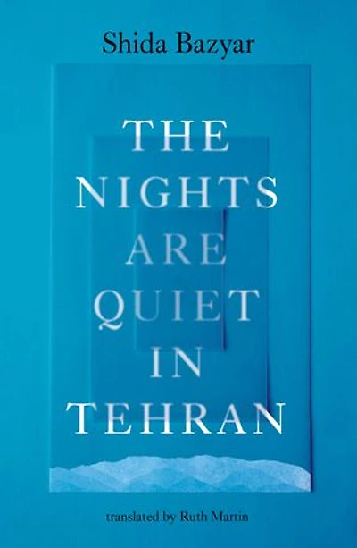 the Nights Are Quiet Tehran: Shortlisted for International Booker Prize 2026