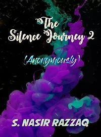 The Silence Journey 2: Anonymously