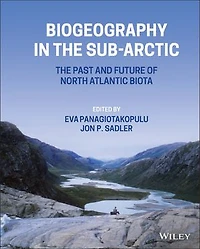 Biogeography The Sub-Arctic: Past and Future of North Atlantic Biotas