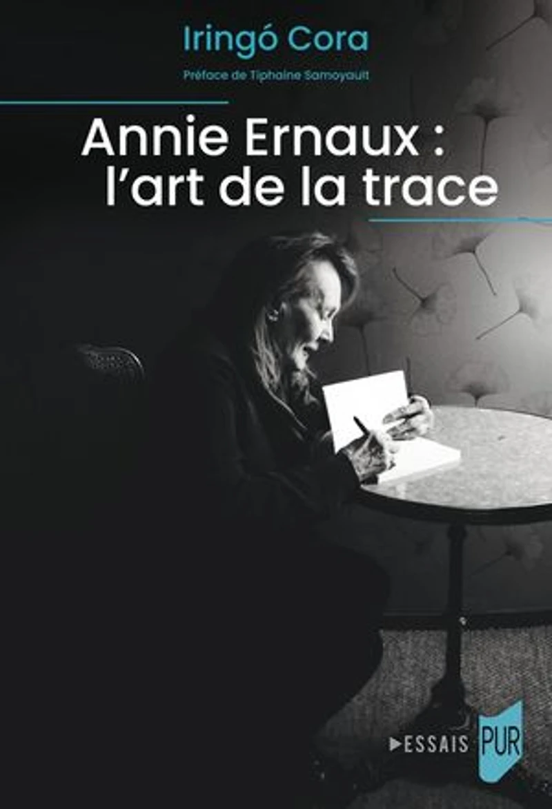 Annie Ernaux : l’art de la trace