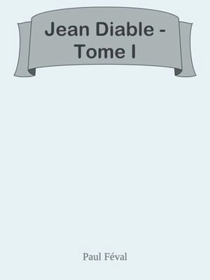 Jean Diable - Tome I