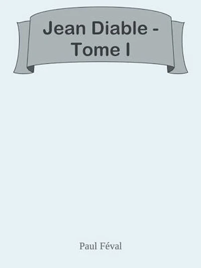 Jean Diable - Tome I