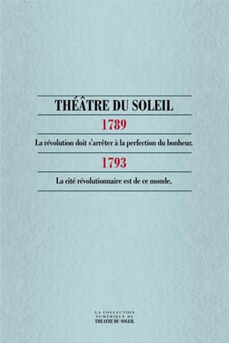 1789-1793: la Révolution doit s'arrêter à perfection du bonheur-la cité révolutionnaire est de ce monde