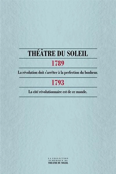 1789-1793: la Révolution doit s'arrêter à perfection du bonheur-la cité révolutionnaire est de ce monde