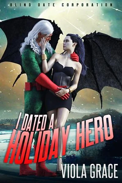 I Dated a Holiday Hero: Blind Date Corporation, #19