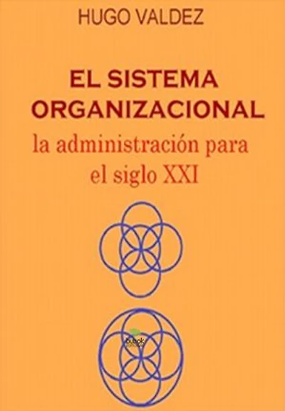 El sistema organizacional