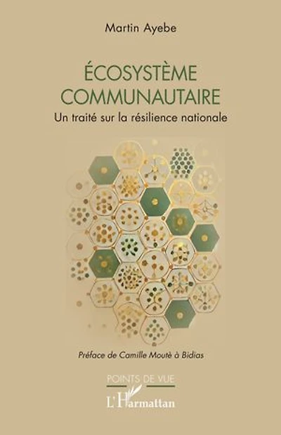 Ecosystème communautaire: Un traité sur la résilience nationale