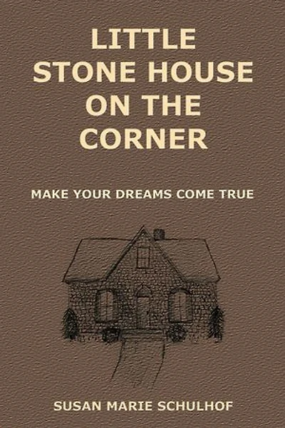 Little Stone House On the Corner: Make your dreams come true