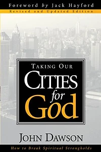Taking Our Cities For God-Rev.