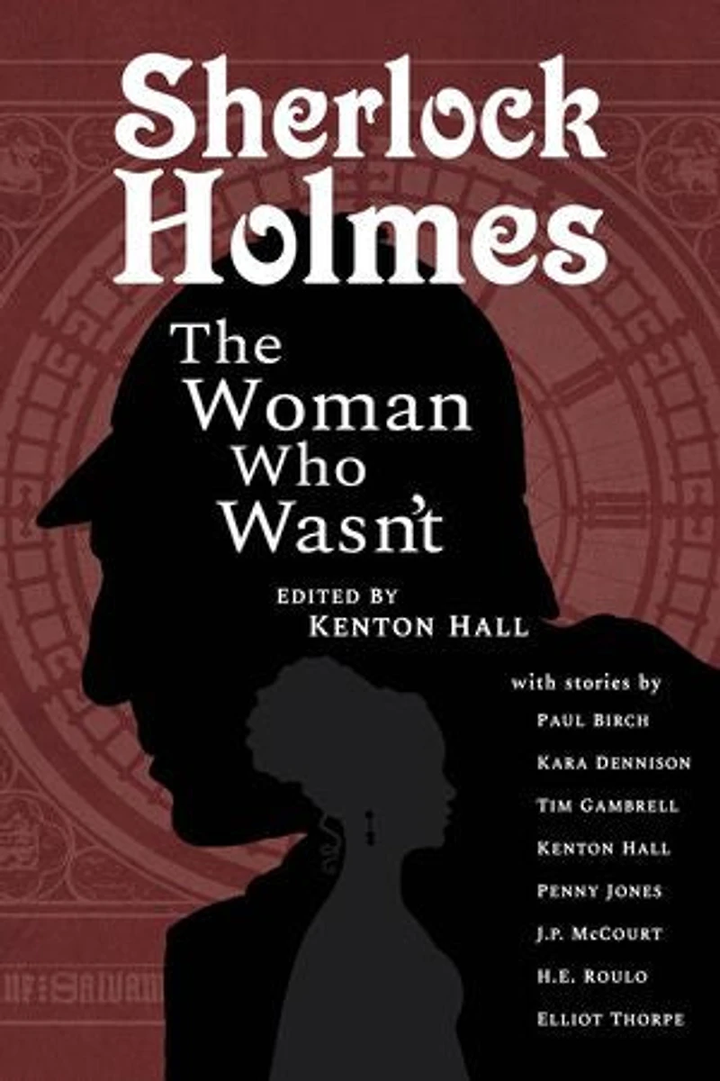 Sherlock Holmes: The Woman Who Wasn't