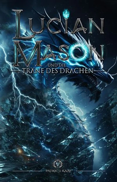 Lucian Mason und die Träne des Drachen