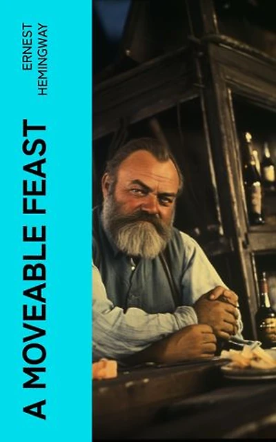 A Moveable Feast