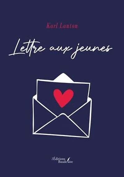 Lettre aux jeunes: Aimez le beau et vrai pour être heureux !