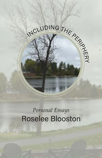 Including the Periphery: Personal Essays