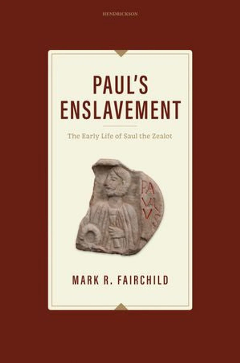 Paul's Enslavement: the Early Life of Saul Zealot