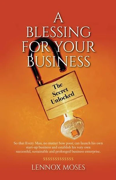 A Blessing for your Business: The Secret Unlocked