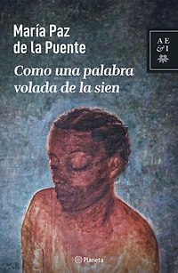 Como una palabra volada de la sien