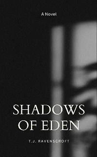 Shadows of Eden: A Novel