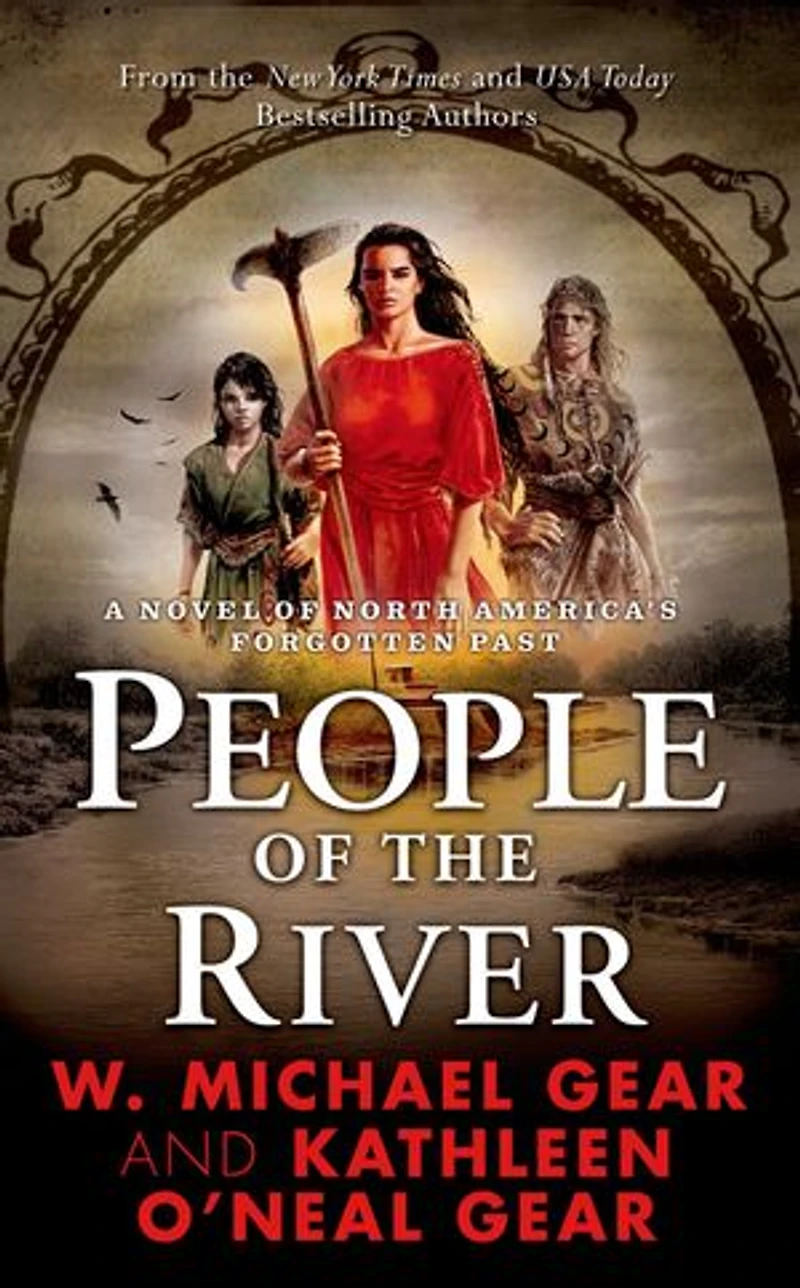 People of the River: A Novel of North America's Forgotten Past