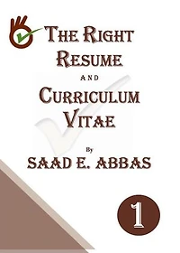 THE RIGHT RESUME AND CURRICULUM VITAE