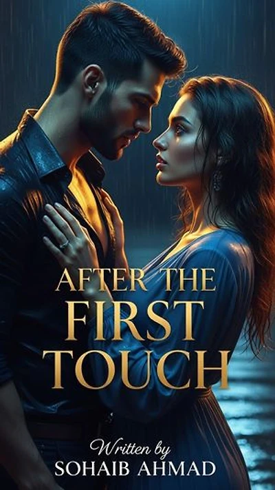 AFTER THE FIRST TOUCH