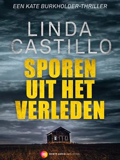 Sporen uit het verleden: Een Kate Burkholder-thriller