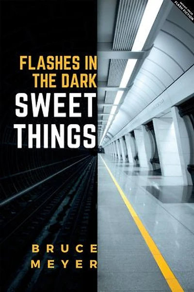Sweet Things: Flashes The Dark