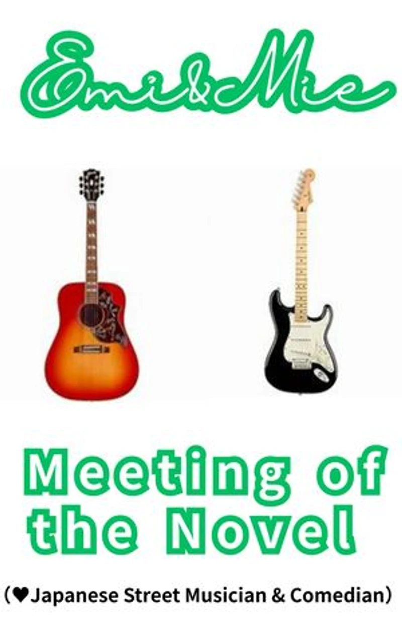 Emi&Mie Meeting: japanese street musician and comedian