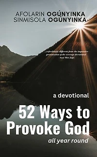 52 Ways to Provoke God