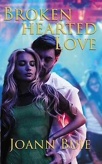 Brokenhearted Love: Small Town Romance, #5