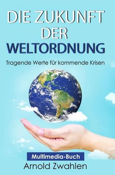 Die Zukunft der Weltordnung: Tragende Werte für kommende Krisen