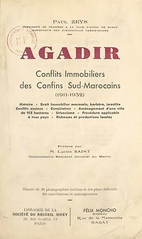 Agadir: Conflits immobiliers des confins sud-marocains (1911-1932)