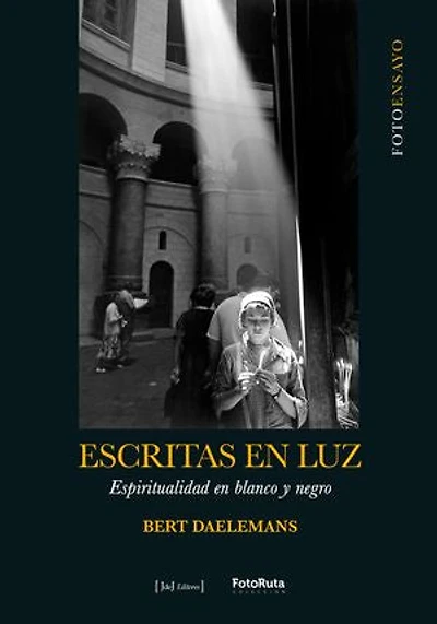Escritas en luz: Espiritualidad en blanco y negro