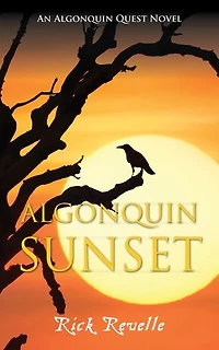 Algonquin Sunset: An Quest Novel