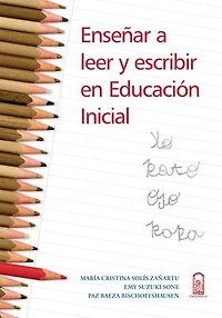 Enseñar a leer y escribir en educación inicial