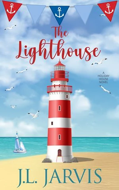 The Lighthouse: A Holiday House Novel