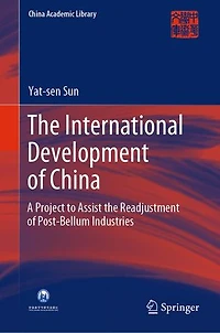 the International Development of China: A Project to Assist Readjustment Post-Bellum Industries