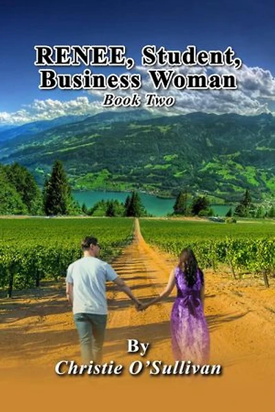 Renee, Student, Business Woman: Book Two