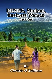 Renee, Student, Business Woman: Book Two
