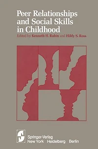Peer Relationships and Social Skills Childhood